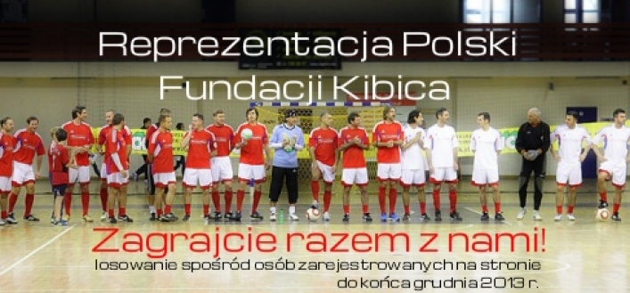 Konkurs: Zagraj razem z Reprezentacją Polski Fundacji Kibica